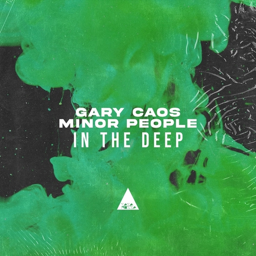 Gary Caos & Minor People - In the Deep [CR2352]